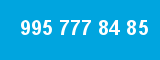 995 777 84 85